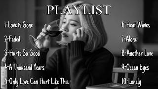 Download lagu Emotional Heartbreak Songs Playlist | Sad Love Songs That Make You Cry When You’re Alone & Lonely