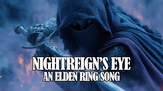 Nightreign’s Eye (Remaster) – Elden Ring Tribute Song | Dark Fantasy Epic