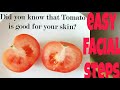 Tomato  facial for skin brightening| easy facial steps, sun-tanning removal, Get fair spotless skin,