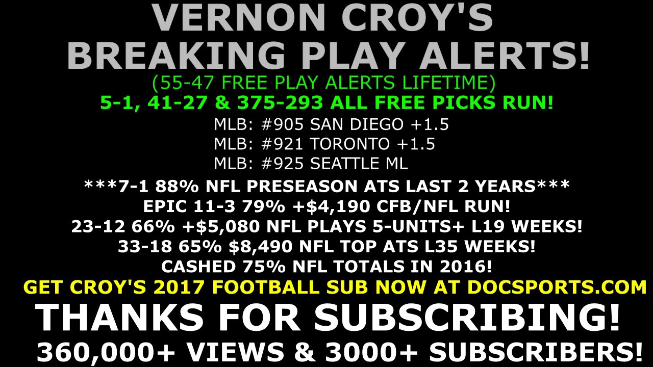 nhl picks covers 5-1 FREE SPORTS PICKS RUN! – Vernon Croy's 42nd Ever Late Breaking Play Alerts! 08/04/2017
