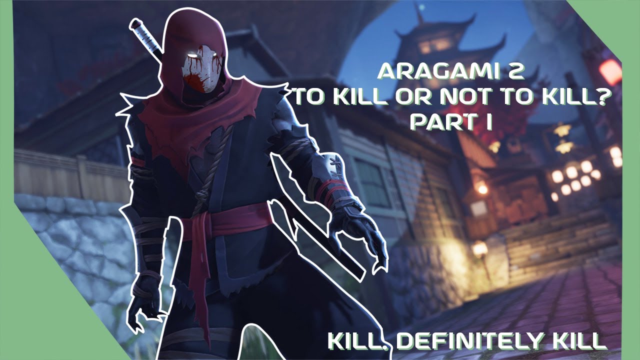 Aragami 2 but I kill everyone | part 1