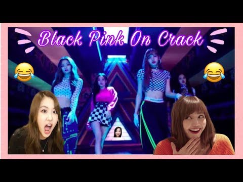 BLACK PINK ON CRACK (╯ ω )╯ [ l a s d i v i n a s ] * - YouTube