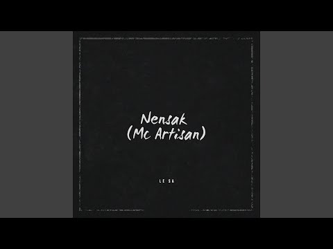 Nensak Mc Artisan 