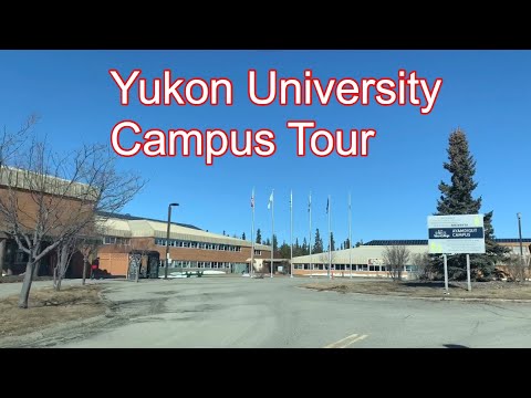 Yukon University Tour by Driving Around the Campus in Spring
