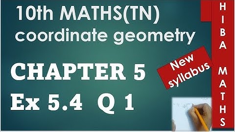 10th maths chapter 5 exercise 5.4 question 1 tn samacheer hiba maths