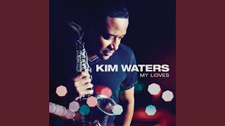 Video thumbnail of "Kim Waters - My Loves (Kayla and Kimberly)"