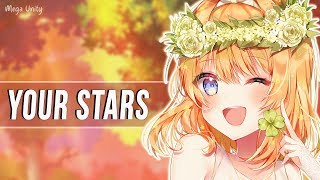 Nightcore - Your Stars 🍀 Lyrics