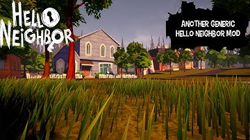 Hello Neighbor - Another Generic Hello Neighbor Mod - HELLO NEIGHBOR MOD KIT
