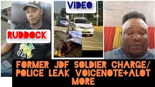 Former JDF Soldier Charge/Police Leak Voicenote+Alot More Oct 25 2021