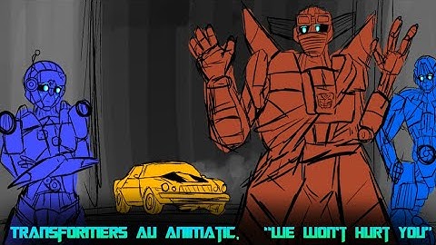Transformers Au Animatic |We Won