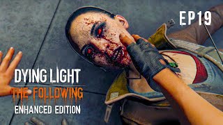 Dying Light Enhanced Edition | Game-play Walkthrough - No commentary [HD 60FPS PC] Episode 19