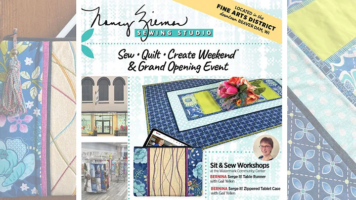 Sew  Quilt  Create Weekend & Grand Opening | Nancy...