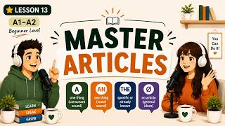 Master English Articles: A, An, The & No Article | A1-A2 Beginner English Grammar