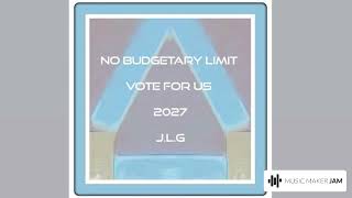 Vote for Us 64 a ( No Budgetary Limit ) 120 BPM Legalclassic Legaltech !!!! J.L.G