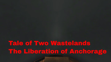 Fallout NV/3 Tale of Two Wastelands Liberation of Anchorage