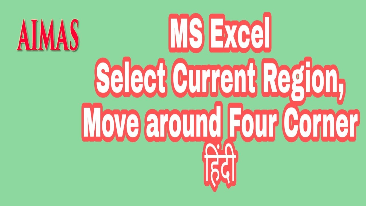 excel region wise selection and move four corner of region shortcut aimas excellent synonym