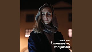 Å menneske, ved juletid