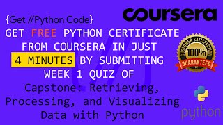 GET FREE PYTHON CERTIFICATE IN JUST 4 MINUTES FROM COURSERA(SUBMIT 1 QUIZ OF THIS COURSE TO GET IT )