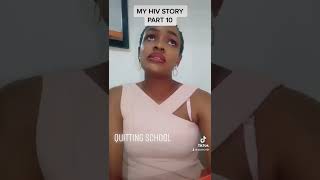 My Hiv Story Part 10