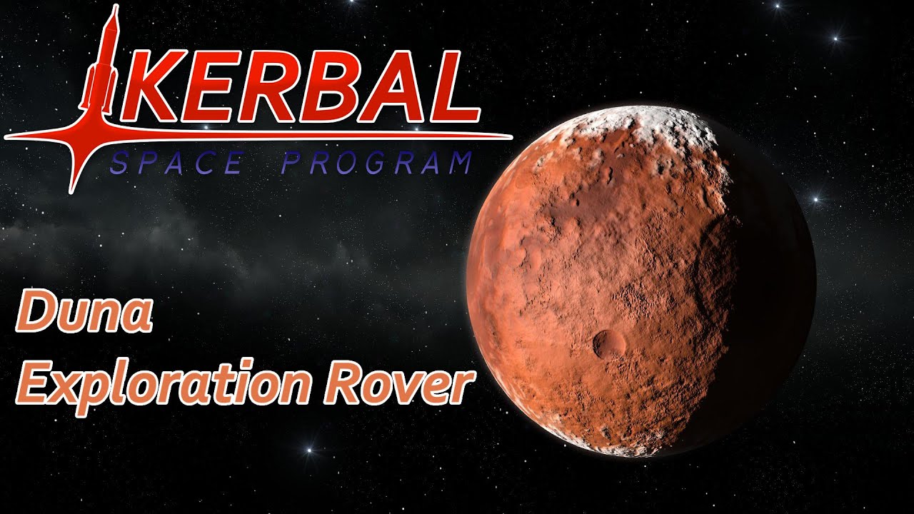 Kerbal Space Program: Duna Exploration Rover [DER] - YouTube