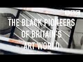 The pioneers of britains black art movement  bbc