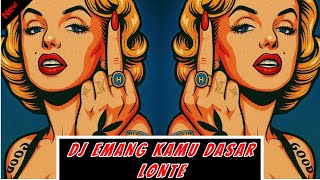 Download Lagu DJ FUNKY KUPANG 2026_EMANG DASAR KAMU LONTE_TN REMIXER 2026 MP3