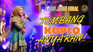 FULL ALBUM KOPLO ANYARAN PILIHAN 2026 🔥 Lagu Jawa Viral Nonstop Terbaru