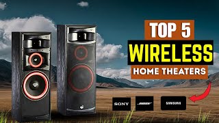 5 Best Wireless Home Theater Systems of 2025 – Sony, Bose, JBL & More
