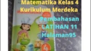 Pembahasan Soal Latihan 11 & 12 Hal 95-97, Perkalian Pecahan Matematika Kelas 4 Kurikulum Merdeka