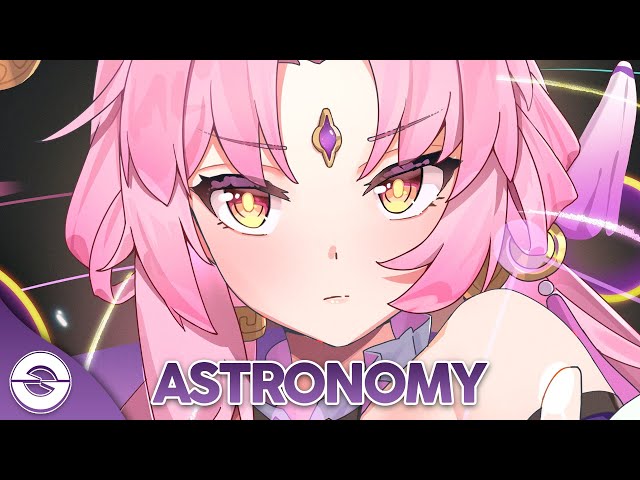 Nightcore - Astronomy (Lyrics) class=