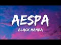 Aespa - Black Mamba (Lyrics)