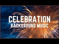 Celebration background music  no copyright music  free music