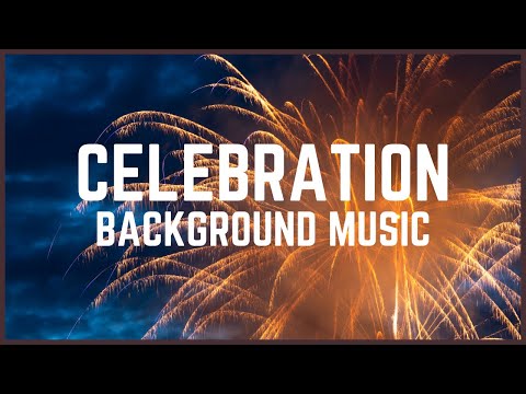 Celebration Background Music
