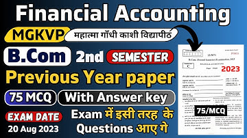 Financial Accounting mgkvp bcom 2nd semester 2023 original paper with ans key | Financial Accounting