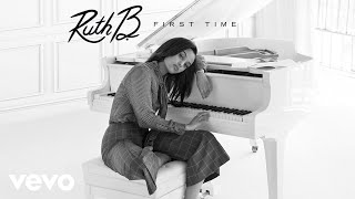 Ruth B. - First Time (Audio)