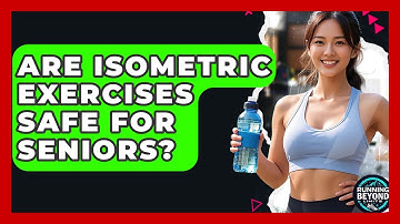 Are Isometric Exercises Safe For Seniors? - Running Beyond Limits