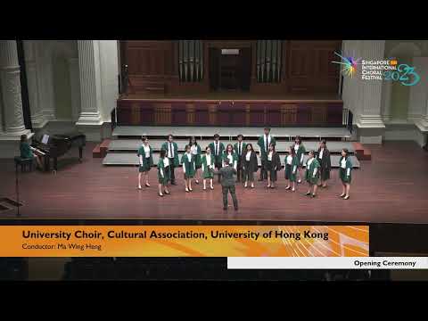 SICF Opening Concert | University Choir, Cultural Association, The University of Hong Kong