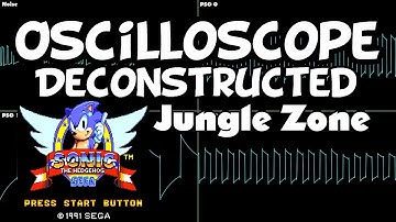 Sonic 1 (master system) - Jungle Zone - Oscilloscope Deconstruction