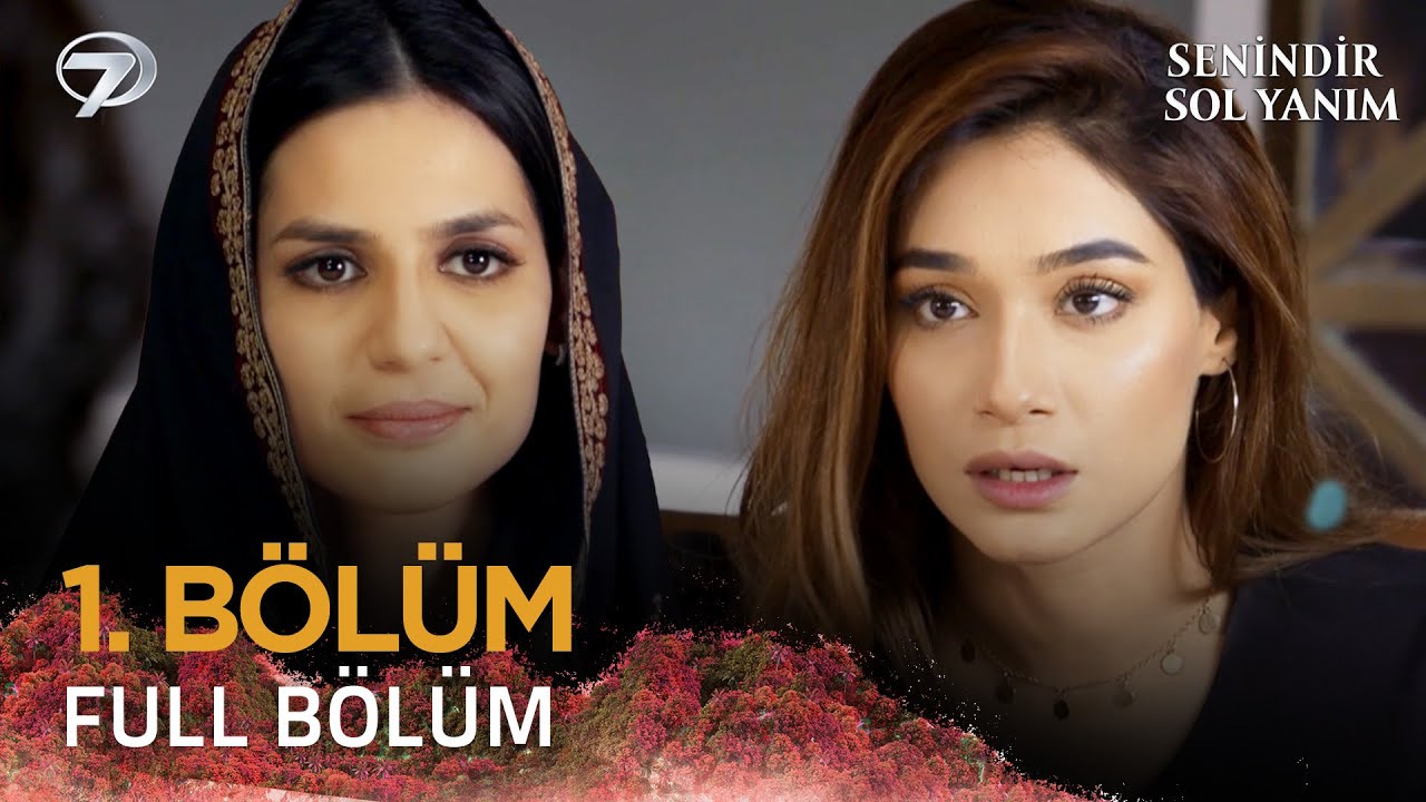 Senindir Sol Yanım - Pakistan Dizisi 1. Bölüm 💓💫  @kanal7 #kanal7dizileri  #pakistanidrama