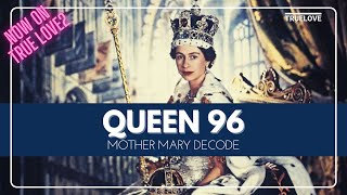 Queen 96: Mother Mary Decode ON TRUE LOVE2