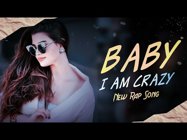 Baby I'm Crazy Lyrics - Viccity - Only on JioSaavn