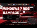 Windows 7 ROG RAMPAGE Edition 64bit Free Download and Full Review