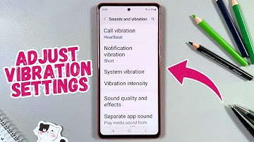 How to Adjust Vibration Settings on Samsung Galaxy S20 FE