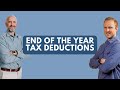 End of the year tax deductions