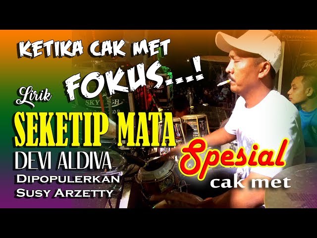 SEKETIP MATA waooow ketika cak met FOKUS lagu jadi GASPOL - LIRIK - DEVI ALDIVA NEW PALLAPA class=