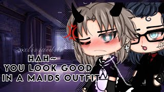 Hah~You look good in a maids outfit 🙈😳😳//GLMM GAY BL//XXLIVIAEDITSXX