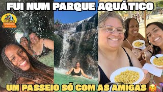 PARQUE AQUÁTICO SÓ COM AS AMIGAS!