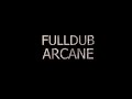 Capture de la vidéo Full Dub - Arcane (Official Video) #Freemusic