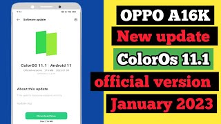 Oppo A16k New Update ColorOs 11.1 / Official Version / January 2023