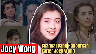 Skandal Cinta Terlarang Yang Hancurkan Karier Joey Wong Di Puncak Popularitas